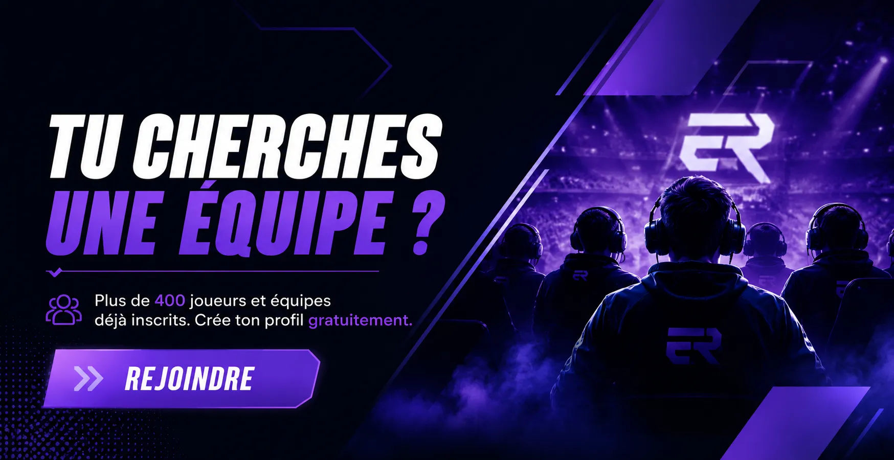 Tu cherches une équipe
